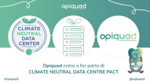 Opiquad è parte attiva del Climate Neutral Data Centre Pact Europeo