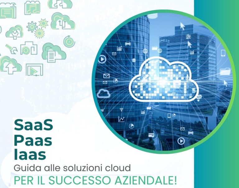 SaaS, PaaS, IaaS: guida completa alle soluzioni cloud