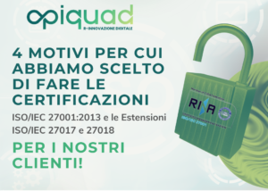 4 motivi per aver scelto di certificarci opiquad