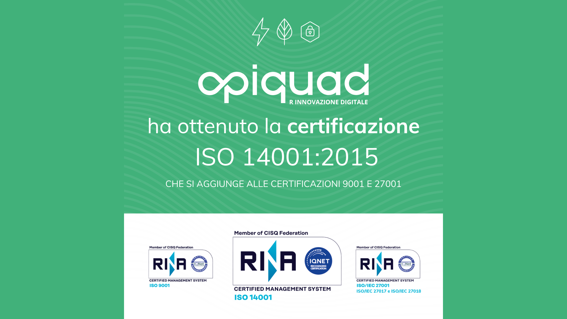 Opiquad ottiene la certificazione ISO 14001