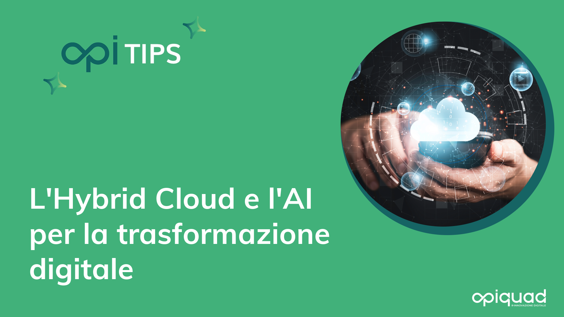 L’Hybrid Cloud e l’AI per la trasformazione digitale