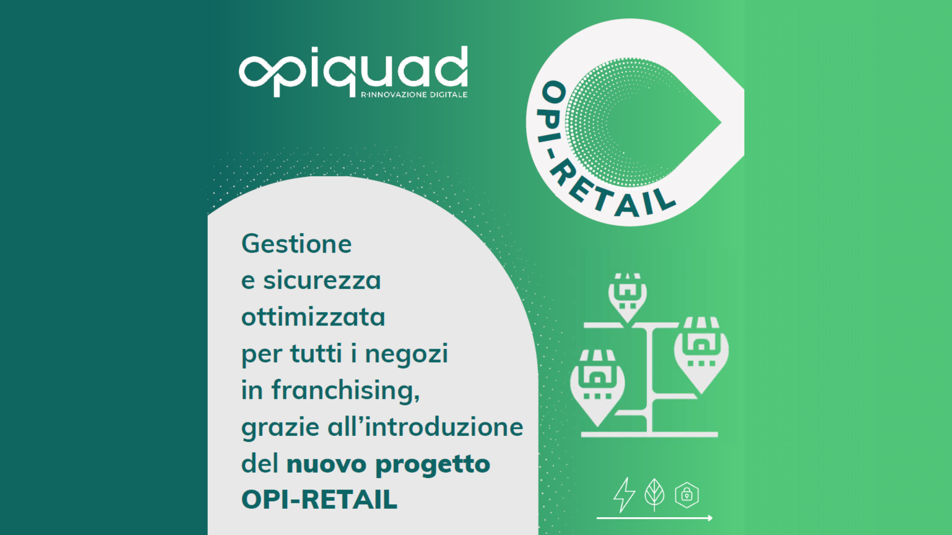 OPI-RETAIL: una soluzione innovativa per il Franchising